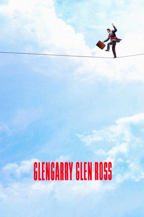 Glengarry Glen Ross 1991