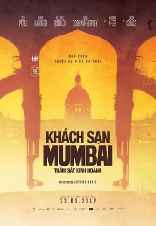 Khách Sạn Mumbai: Thảm Sát Kinh Hoàng 2019