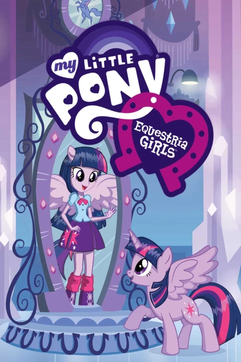 My Little Pony: Equestria Girls 2012