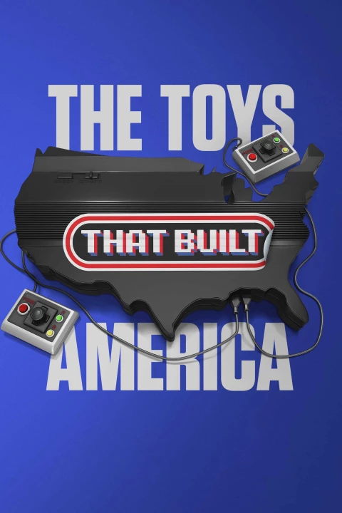 The Toys That Built America (Phần 2) 2021