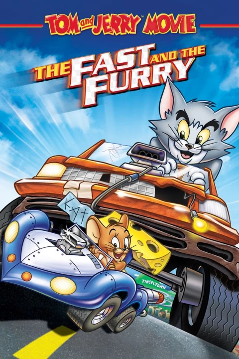 Tom và Jerry: Quá Nhanh Quá Nguy Hiểm 2005