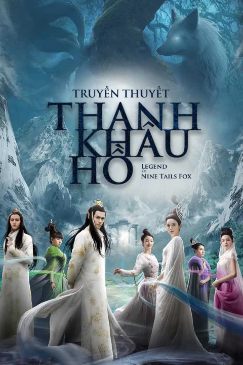 Truyền Thuyết Thanh Khâu Hồ 2015