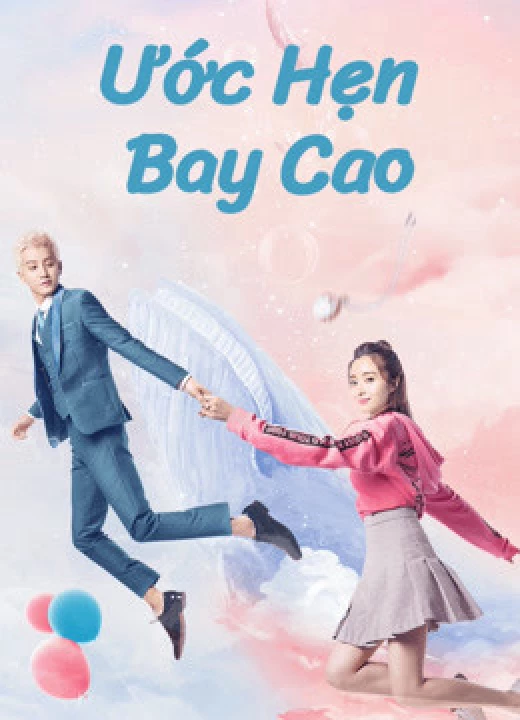 Ước Hẹn Bay Cao 2020