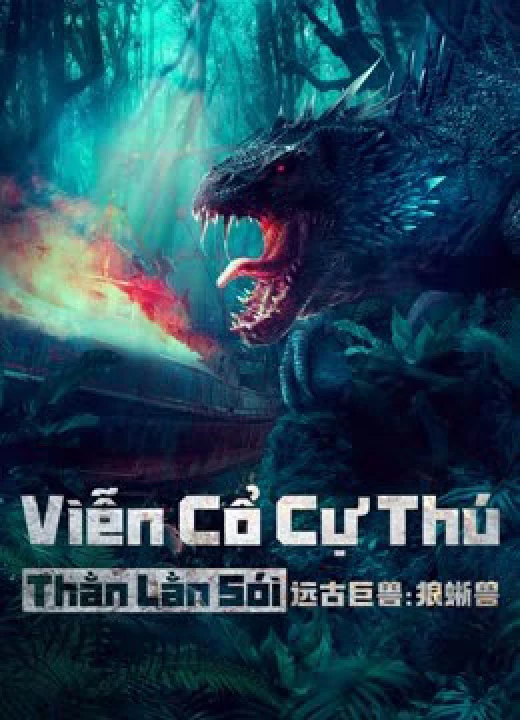 Viễn Cổ Cự Thú: Thằn Lằn Sói 2023